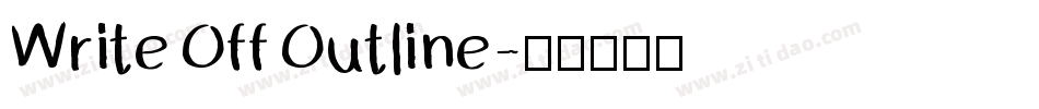 Write Off Outline字体转换